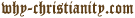 why-christianity.com